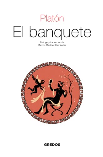 El banquete (Textos clásicos, Band 4) von Gredos
